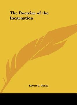 portada the doctrine of the incarnation (en Inglés)