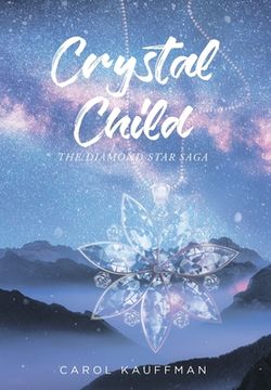 portada Crystal Child: The Diamond Star Saga (en Inglés)