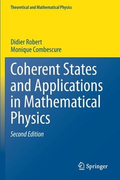 portada Coherent States and Applications in Mathematical Physics (en Inglés)