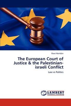 portada the european court of justice & the palestinian-israeli conflict (en Inglés)