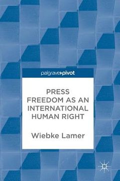 portada Press Freedom as an International Human Right (en Inglés)