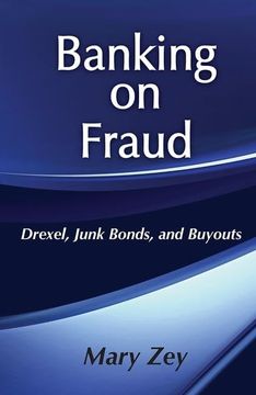 portada Banking on Fraud: Drexel, Junk Bonds, and Buyouts (en Inglés)