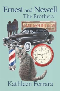 portada Ernest and Newell: The Brothers (in English)