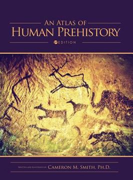 portada An Atlas of Human Prehistory (en Inglés)