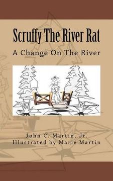 portada Scruffy the River Rat: A Change On The River (en Inglés)