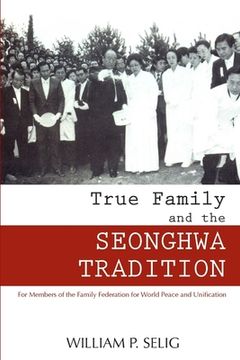 portada True Family and the SEONGHWA CEREMONY (in English)