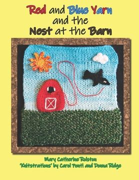portada Red and Blue Yarn and the Nest at the Barn