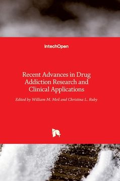 portada Recent Advances in Drug Addiction Research and Clinical Applications (en Inglés)
