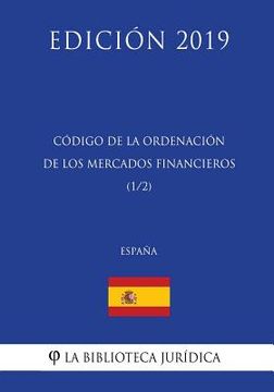 portada Código de la Ordenación de los Mercados Financieros (1/2) (España) (Edición 2019)