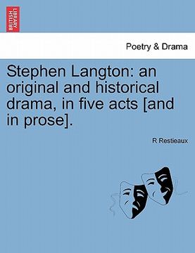 portada stephen langton: an original and historical drama, in five acts [and in prose]. (en Inglés)