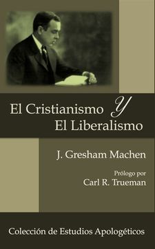 portada El Cristianismo y El Liberalismo (in Spanish)