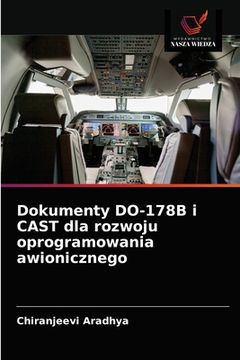 portada Dokumenty DO-178B i CAST dla rozwoju oprogramowania awionicznego (en Polaco)