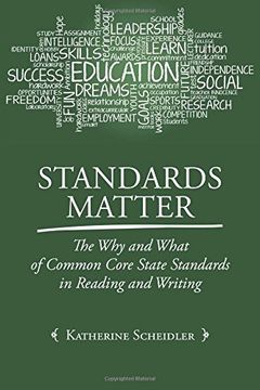 portada Standards Matter: The why and What of Common Core State Standards in Reading and Writing (in English)