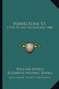 portada hawkstone v1: a tale of and for england (1848) (en Inglés)