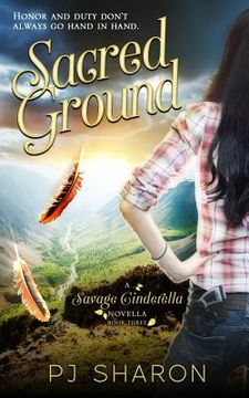 portada Sacred Ground (A Savage Cinderella Novella-Bk 3) (in English)