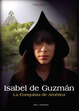 portada Isabel de Guzman: La Conquista de America