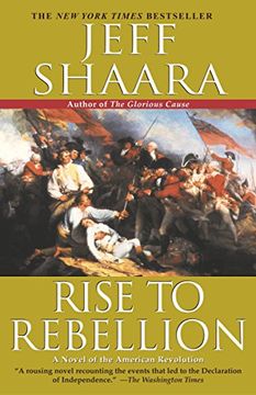 portada Rise to Rebellion: A Novel of the American Revolution (American Revolutionary War) (en Inglés)