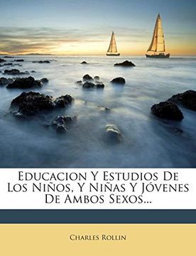 portada Educacion y Estudios de los Niños, y Niñas y Jóvenes de Ambos Sexos. (in Spanish)