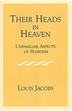 portada their heads in heaven: unfamiliar aspects of hasidism (en Inglés)
