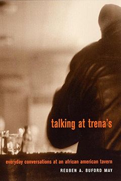 portada Talking at Trena's: Everyday Conversations at an African American Tavern (en Inglés)