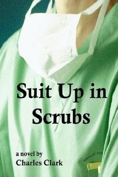 portada suit up in scrubs (en Inglés)