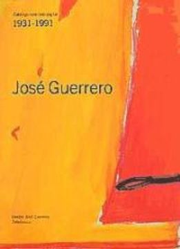 portada JOSE GUERRERO. CATALOGO RAZONADO DIGITAL (1931-1991)