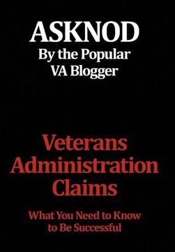 portada Veterans Administration Claims: What you Need to Know to be Successful 