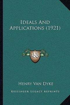 portada ideals and applications (1921) (in English)