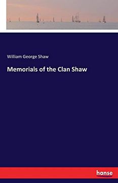portada Memorials of the Clan Shaw 