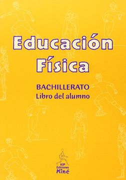 Educación Física. Libro Del Alumno. Bachillerato 1