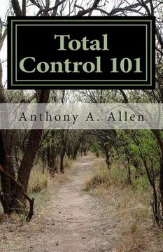 portada Total Control 101: You Are In Total Control (in English)