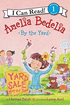 portada Amelia Bedelia by the Yard (I Can Read Books: Level 1)