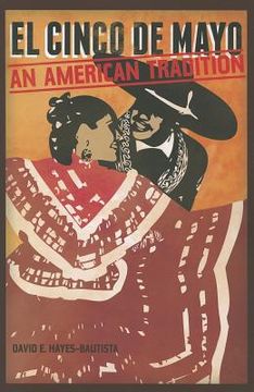 portada El Cinco de Mayo: An American Tradition (in English)