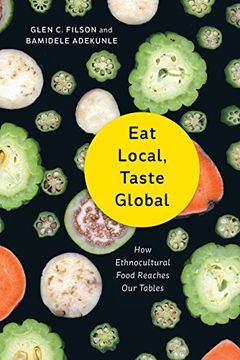 portada Eat Local, Taste Global: How Ethnocultural Food Reaches our Tables (en Inglés)