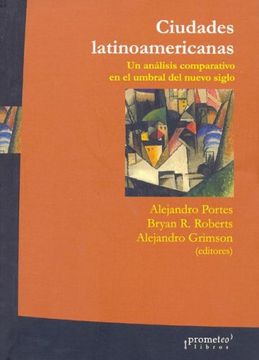 portada Ciudades Latinoamericanas. Un Analisis Comparativo en el Umbral d el Nuevo Siglo (in Spanish)