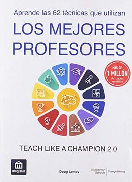 portada Los Mejores Profesores: Teach Like a Champion 2. 0 (in Spanish)