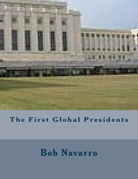 portada The First Global Presidents