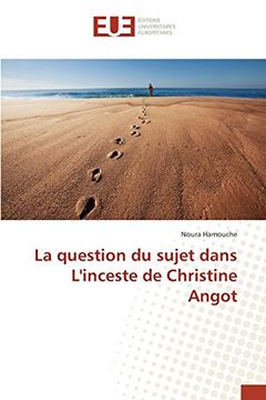 portada La question du sujet dans L'inceste de Christine Angot (French Edition)