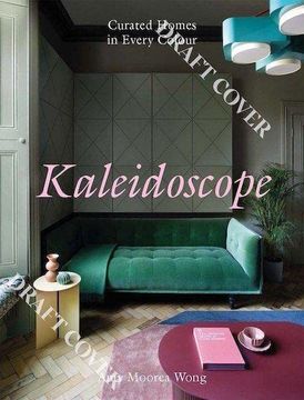 portada Kaleidoscope: Modern Homes in Every Colour 