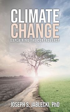 portada Climate Change: Explaining the Controversy (en Inglés)