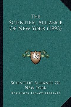 portada the scientific alliance of new york (1893) (en Inglés)