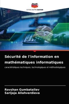 portada Sécurité de l'information en mathématiques informatiques (en Francés)