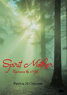 portada Spirit Mother: Experience the Myth (en Inglés)