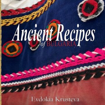 portada Ancient Recipes of Bulgaria (en Inglés)