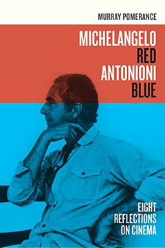portada Michelangelo red Antonioni Blue: Eight Reflections on Cinema (en Inglés)