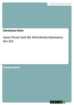 portada Anna Freud und die Abwehrmechanismen des ich (en Alemán)