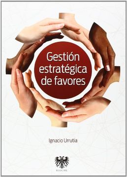 portada Gestion Estrategica de Favores (in Spanish)