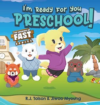 portada I'm Ready For You Preschool! (The Growing Up Fast Series) (in English)