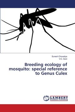 portada Breeding ecology of mosquito: special reference to Genus Culex (en Inglés)