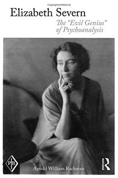 portada Elizabeth Severn: The "Evil Genius" of Psychoanalysis (Psychoanalytic Inquiry Book Series)